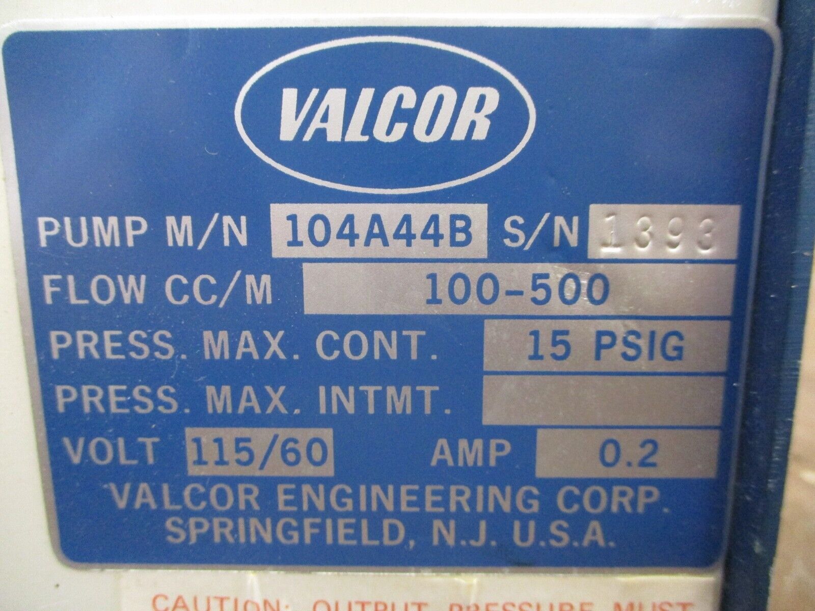 Valcor Engineering Pump 104A44B Flow: 100-500 CC/M 15 PSIG 115V 60Hz 0.2A Used