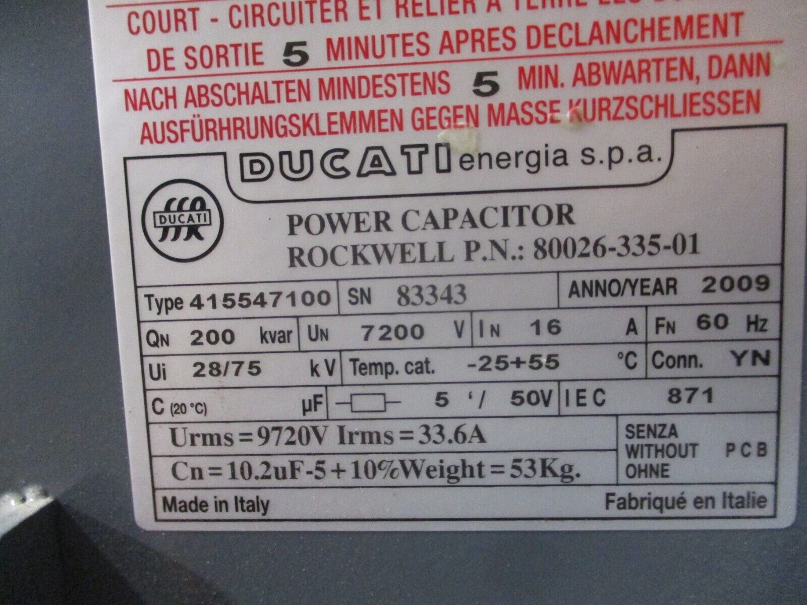 Ducati Capacitor 415547100 200 KVAR 7.2 KV 60HZ Used