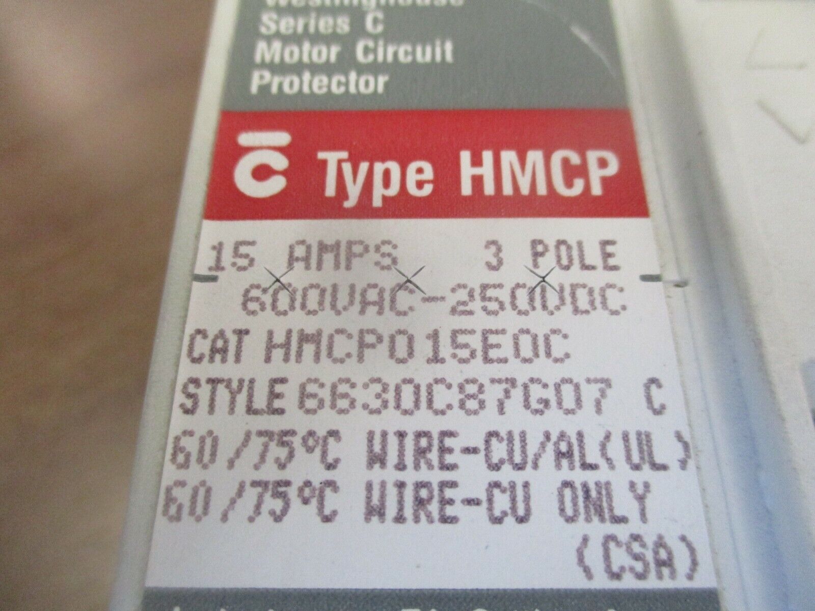 Westinghouse Circuit Breaker HMCP015E0C 15A 600V 3P Used