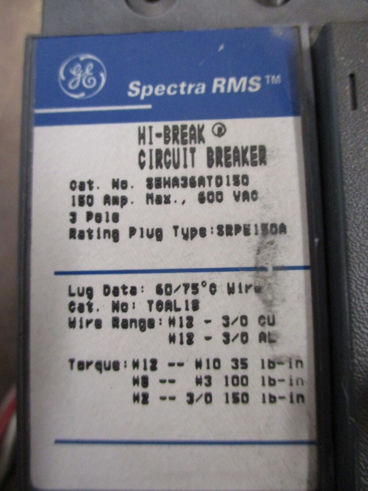 GE SpectraRMS Hi-Break Circuit Breaker SEHA36AT0150 150A 600V 3P Used